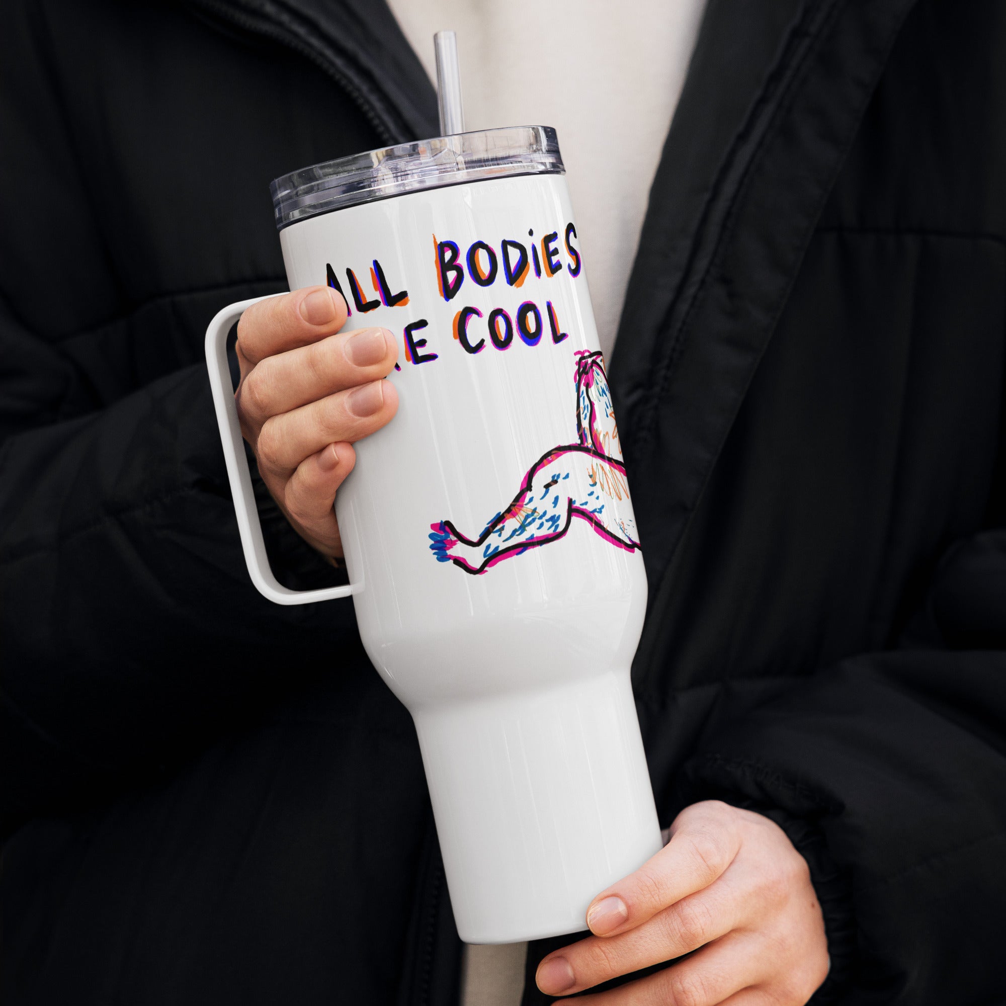 All Bodies Are Cool — Queer Travel Mug (Body Positive Stainless Steel Mug with Handle)